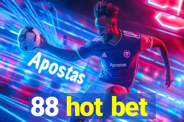 88 hot bet